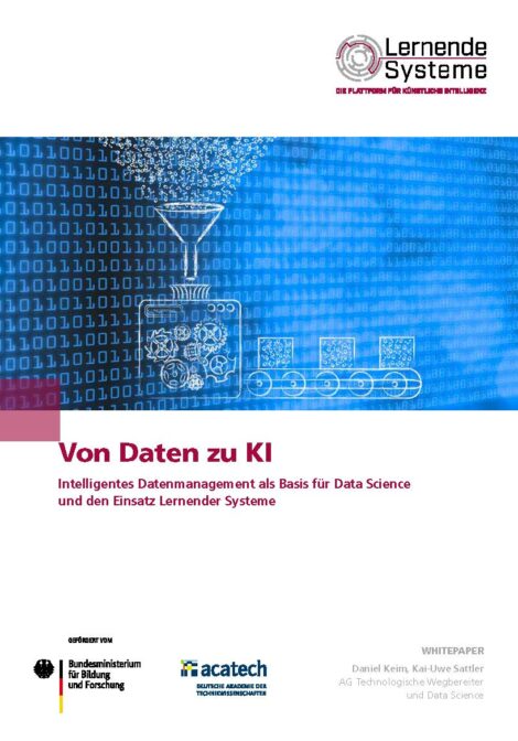 Von Daten zu KI – Intelligentes Datenmanagement als Basis für Data Science und den Einsatz Lernender Systeme