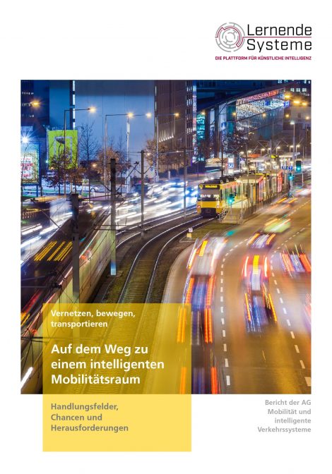 Auf dem Weg zu einem intelligenten Mobilitätsraum – Handlungsfelder, Chancen und Herausforderungen