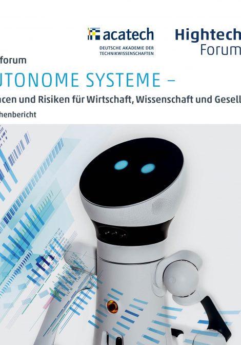 Fachforum autonome Systeme – Chancen und Risiken für Wirtschaft, Wissenschaft und Gesellschaft (Zwischenbericht)