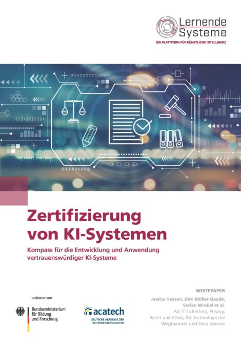 Zertifizierung von KI-Systemen – Kompass für die Entwicklung und Anwendung vertrauenswürdiger KI-Systeme