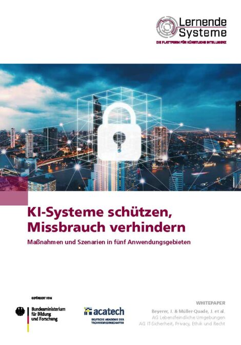 KI-Systeme schützen, Missbrauch verhindern – Maßnahmen und Szenarien in fünf Anwendungsgebieten